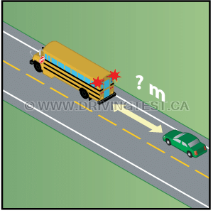 Test 2 - How far away must you stop from a school bus with red flashing lights?